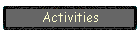 Activities
