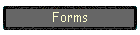 Forms